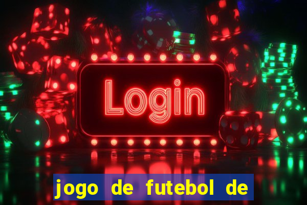 jogo de futebol de montar seu time